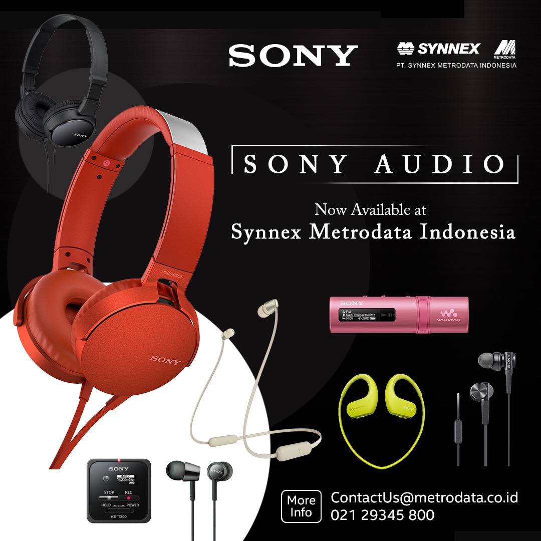 Sony Audio is now available at Synnex Metrodata Indonesia