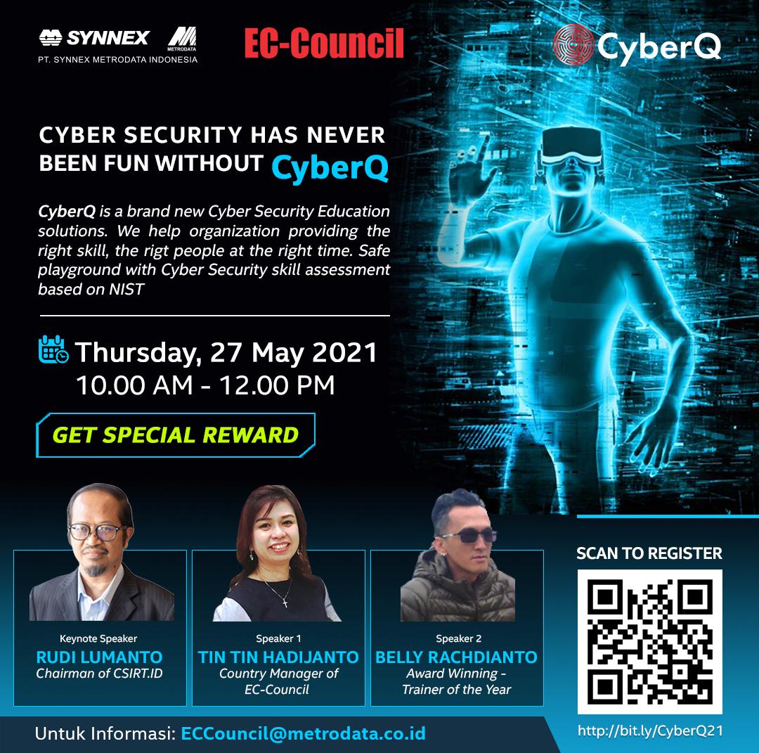 EC-Council Webinar : Cyber Security Never Been Fun Without CYBERQ