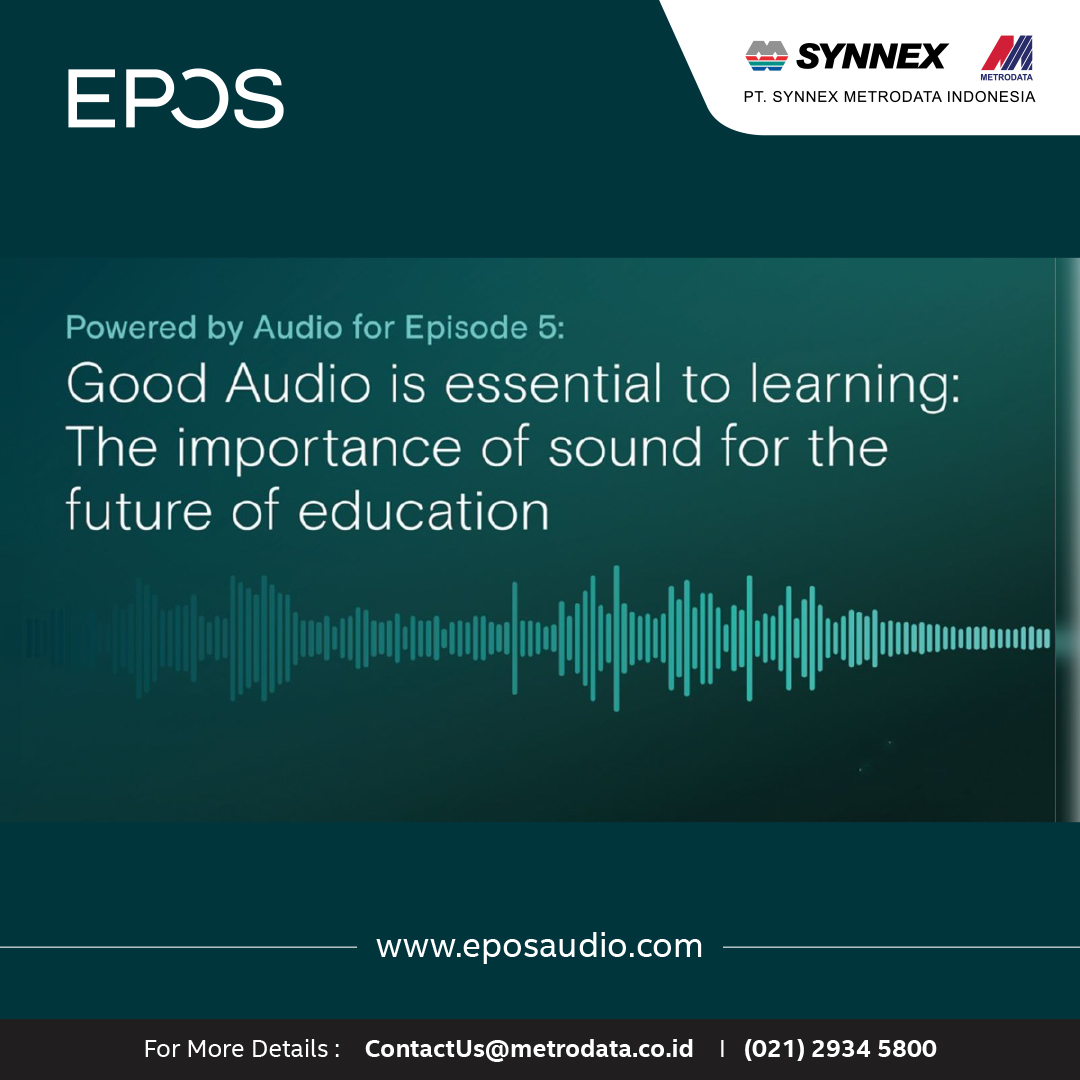 EPOS : Good audio is essential to learning