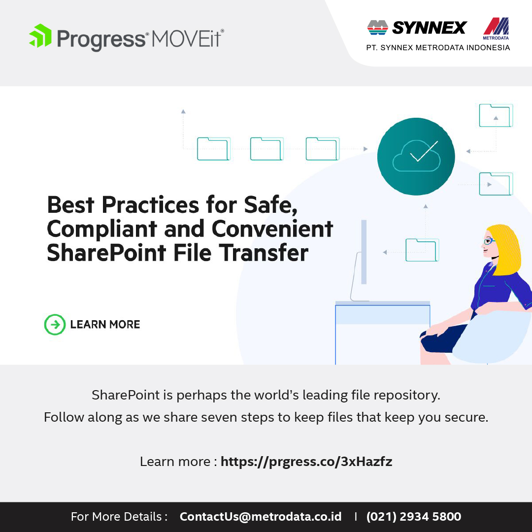 Progress MOVEit : Best Practices for Safe, Compliant and Convenient SharePoint File Transfer