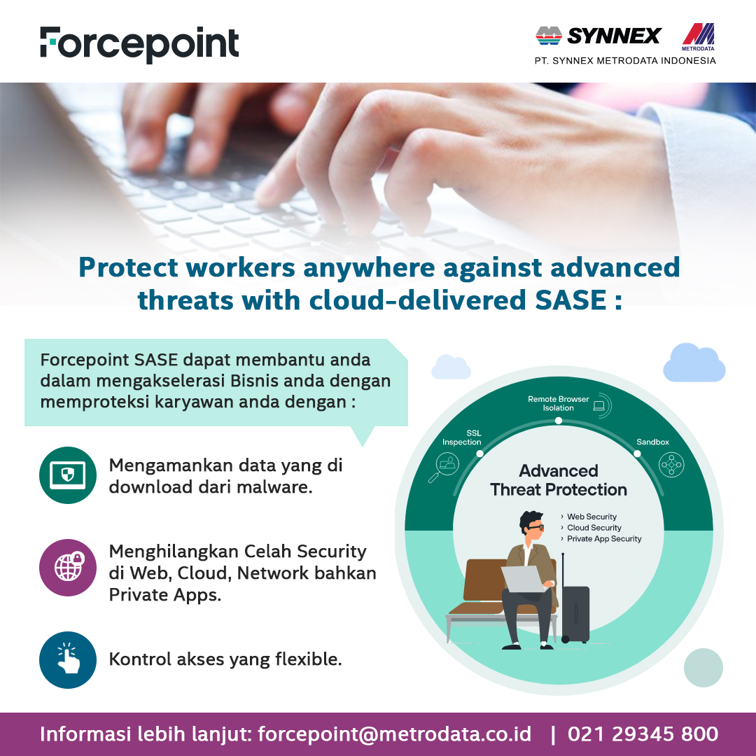 Forcepoint : Protect workers anywhere against advanced threats with cloud-delivered SASE