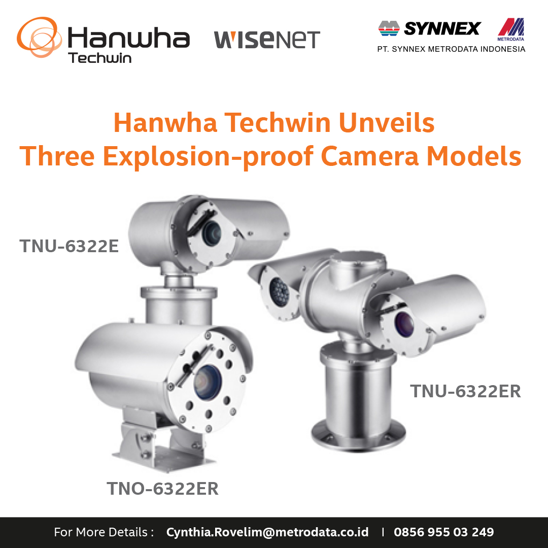 https://www.synnexmetrodata.com/wp-content/uploads/2021/10/EDM-Hanwha-Techwin-Unveils-Three-Explosion-proof-Camera-Models.jpg