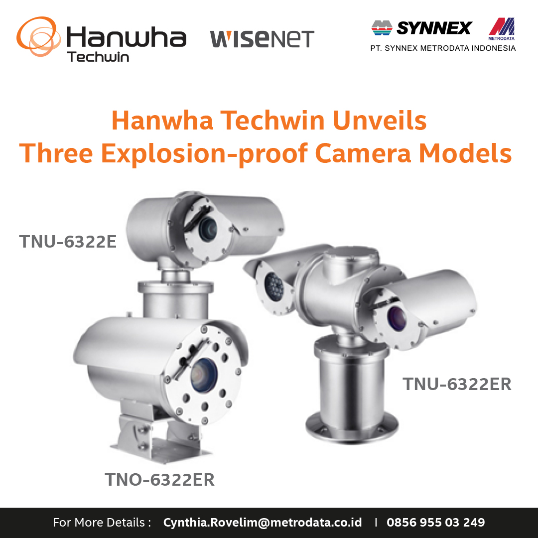 Hanwha Techwin Unveils Three Explosion-proof Camera Models