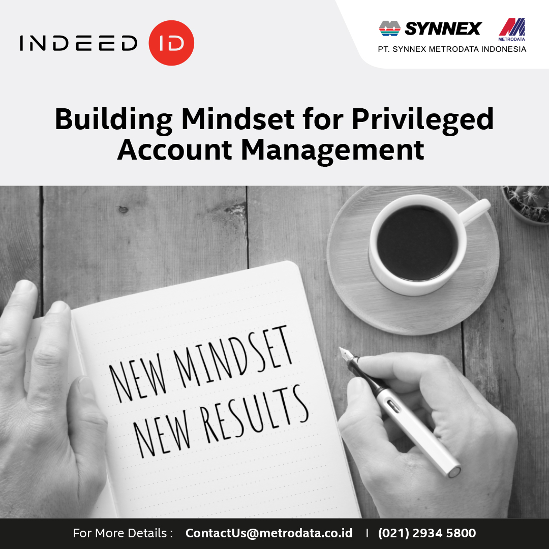 Indeed : Building Mindset for Privileged Account Management