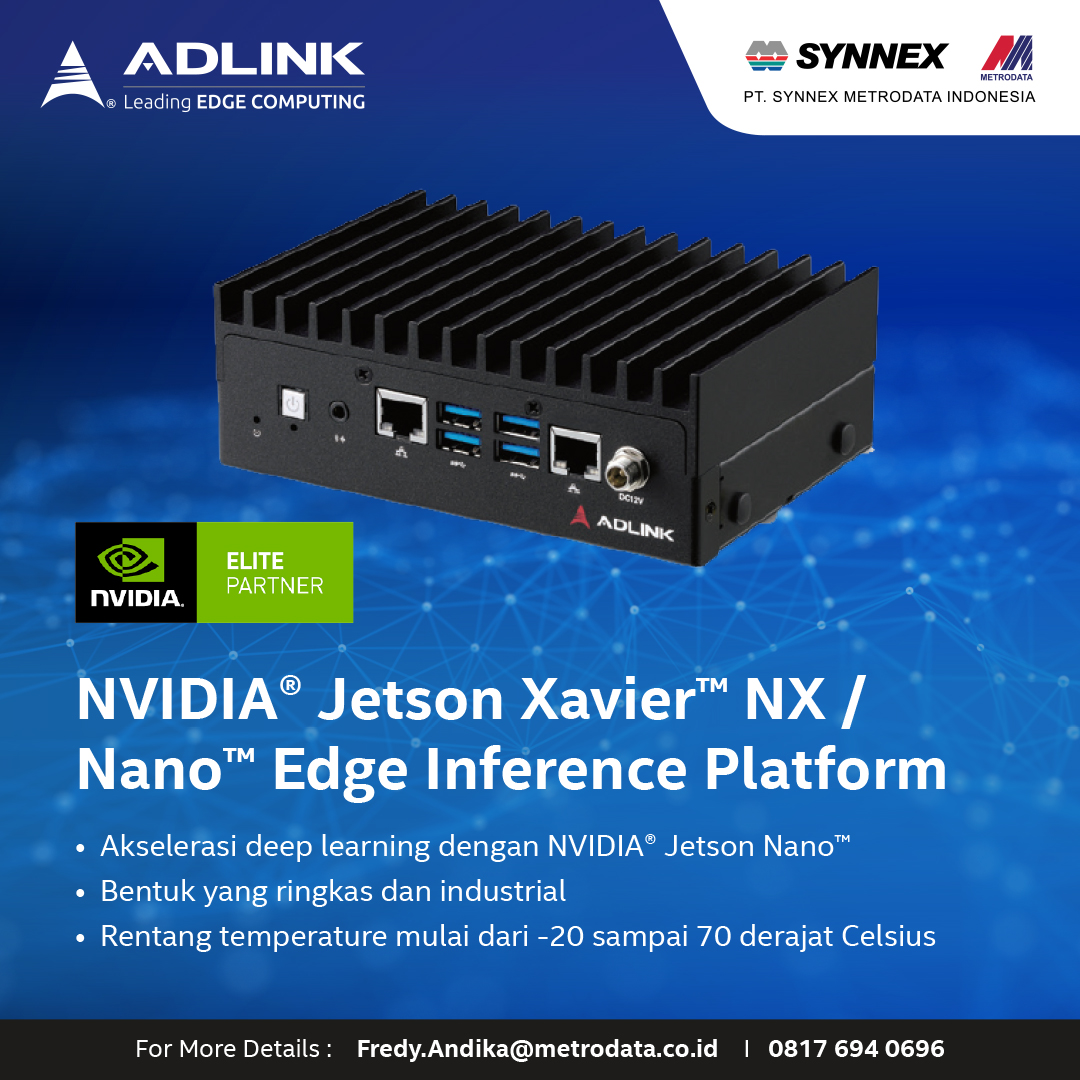 Adlink : NVIDIA® Jetson Xavier™ NX / Nano™ Edge Inference Platform