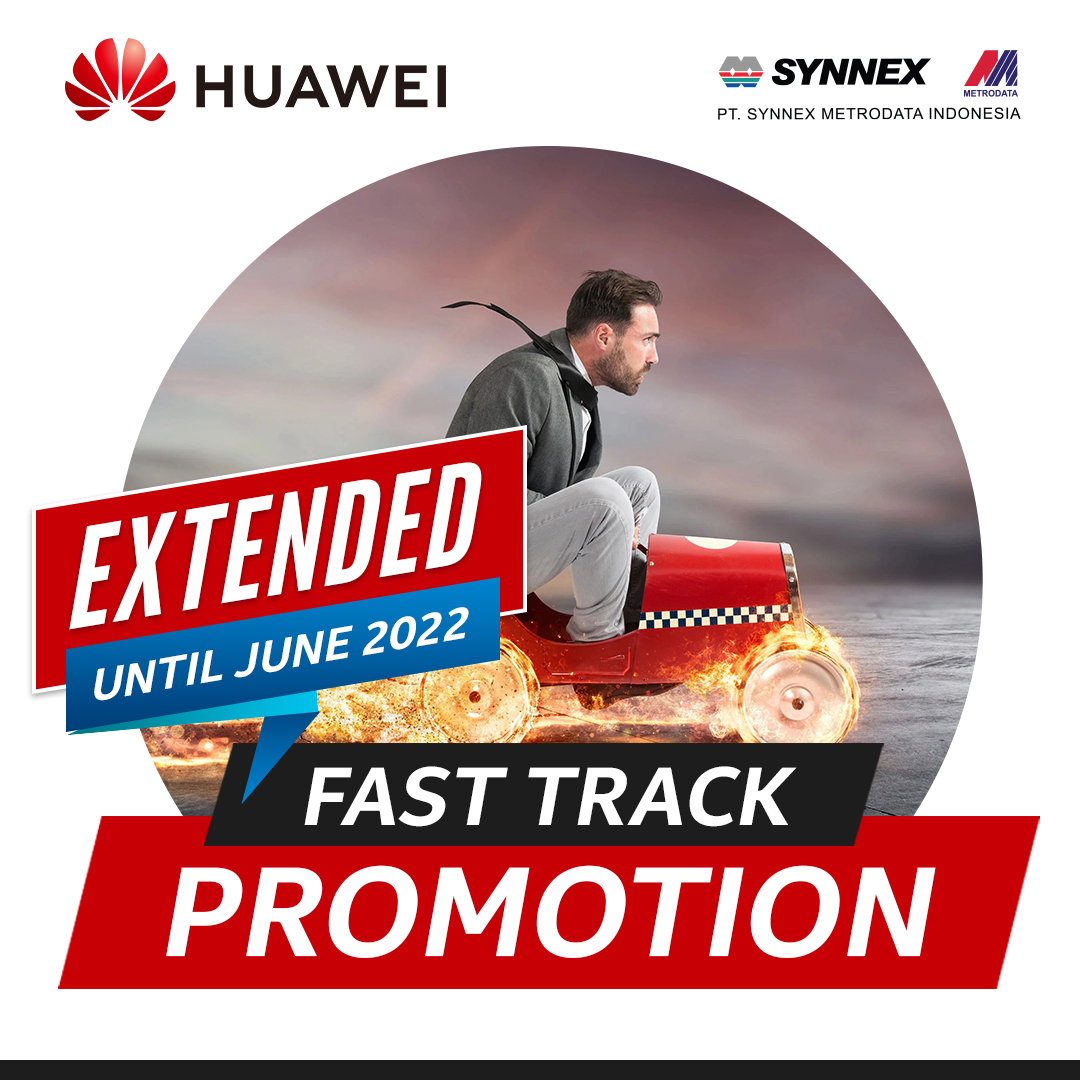 https://www.synnexmetrodata.com/wp-content/uploads/2022/01/Huawei-Fast-Track-Promotion-Extended-1.jpg