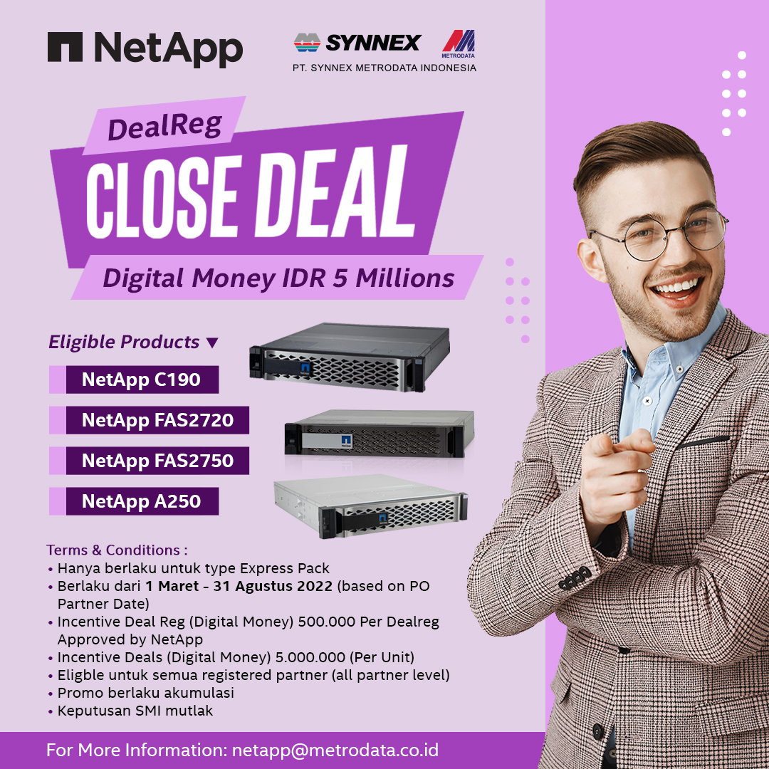 NetApp : DealReg Close Deal Digital Money IDR 5 Millions