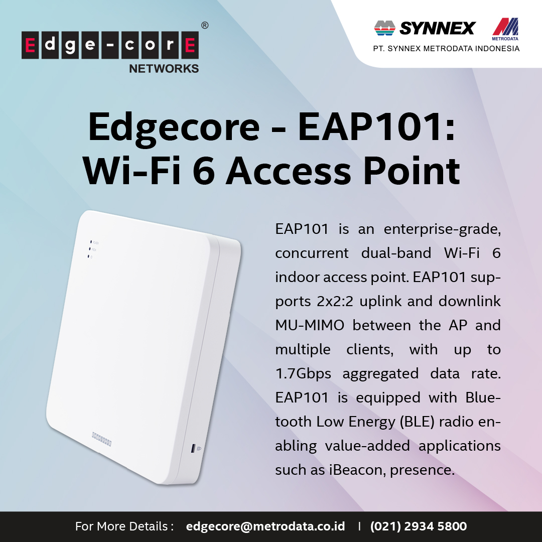 Edgecore Networks - EAP101: Wi-Fi 6 Access Point - Synnex Metrodata ...