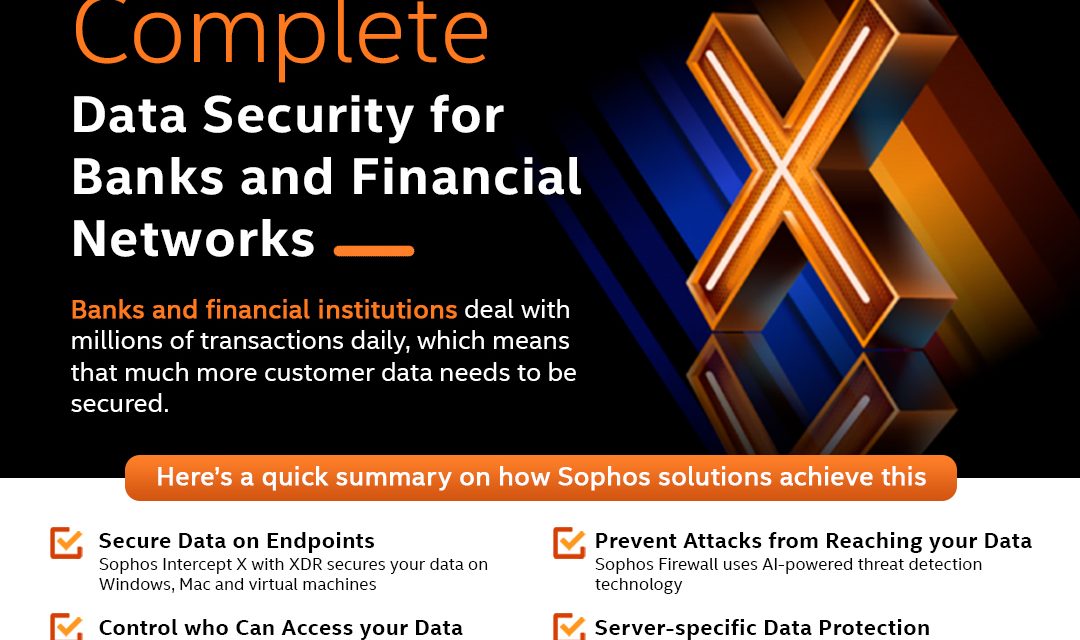 Sophos : Complete Data Security for Banks and Financial Networks
