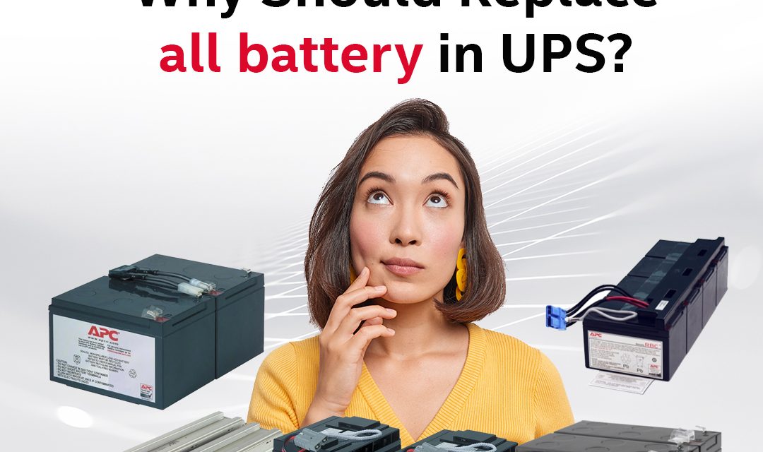APC : Why Should Replace all battery in UPS?