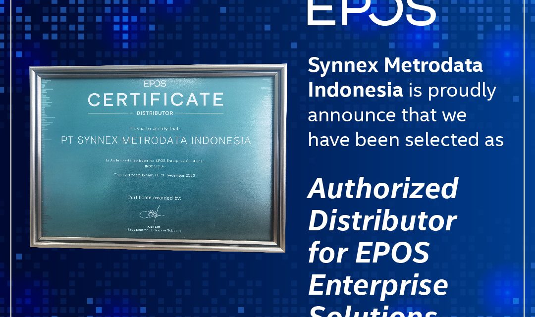 https://www.synnexmetrodata.com/wp-content/uploads/2022/08/EDM-EPOS-Authorized-Distributor-2022-1080x640.jpg