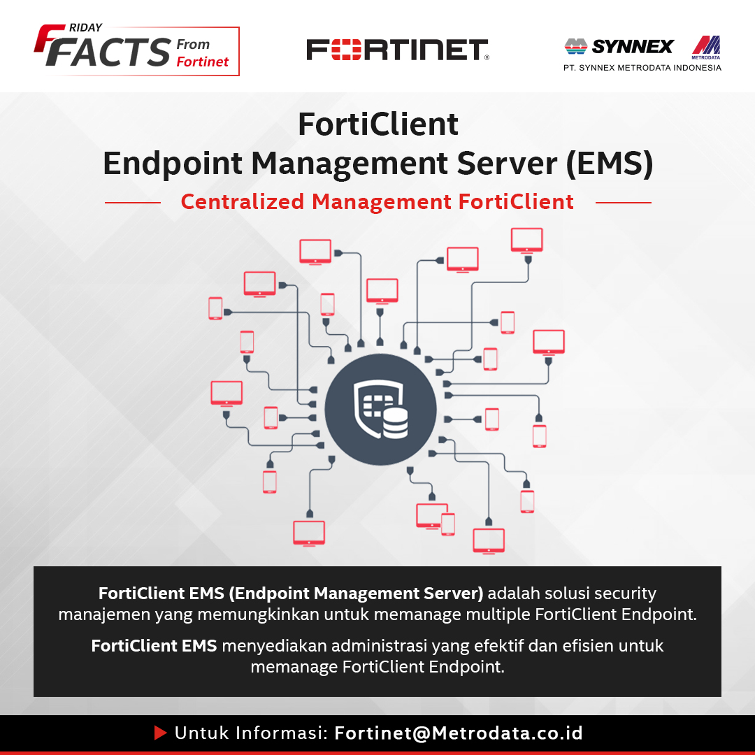 https://www.synnexmetrodata.com/wp-content/uploads/2022/08/Fortinet-Friday-Facts-FortiClient-Endpoint-Management-Server-EMS.jpg