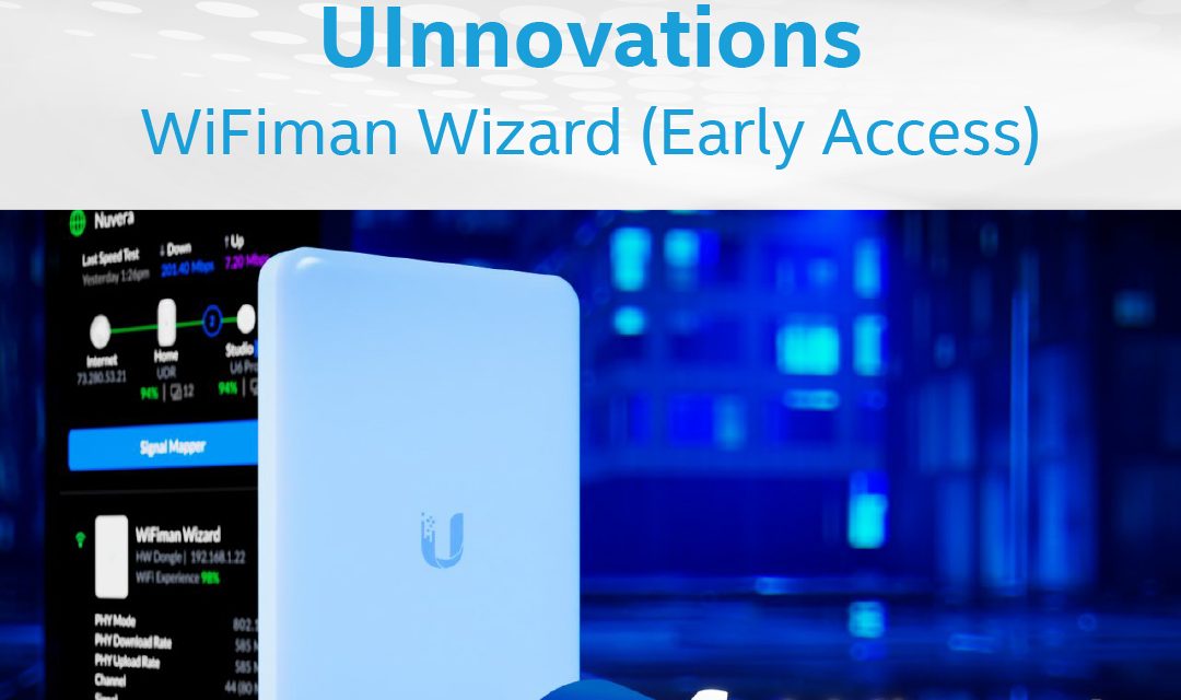 Ubiquiti Networks : UInnovations – WiFiman Wizard (Early Access)