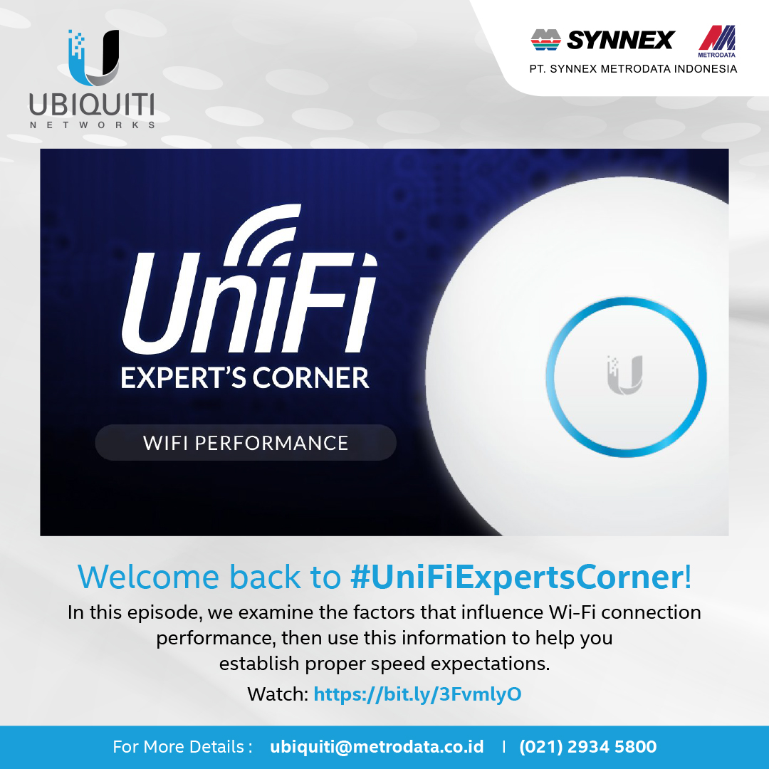 UniFi Expert's Corner WiFi Performance Synnex Metrodata Indonesia