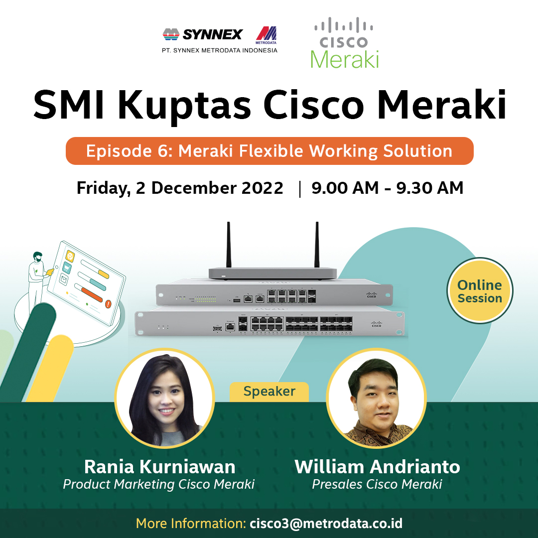 https://www.synnexmetrodata.com/wp-content/uploads/2022/12/SMI-Kuptas-Cisco-Meraki-Episode-6.jpg