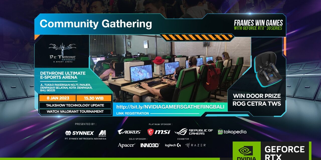 NVIDIA Geforce RTX : Community Gathering – Bali