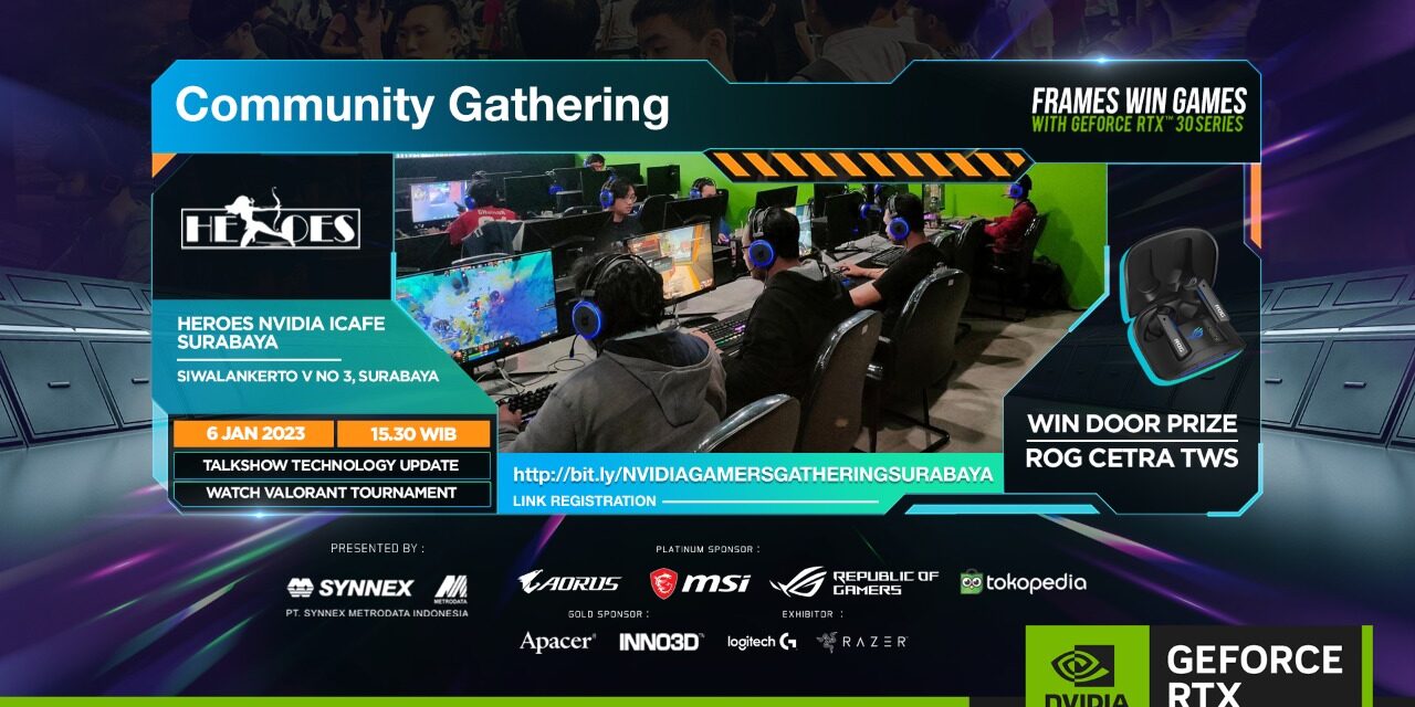 NVIDIA Geforce RTX : Community Gathering – Surabaya