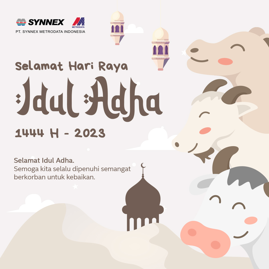 SELAMAT HARI RAYA IDUL ADHA 1444H - Synnex Metrodata Indonesia