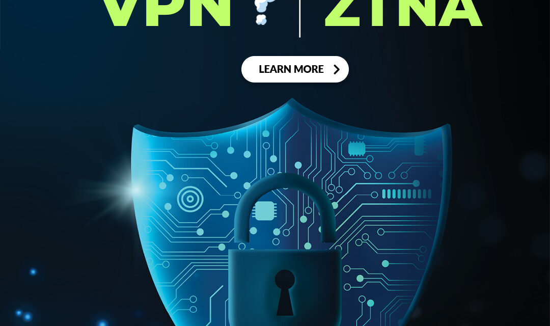 Trust Issues With Your Legacy VPN?