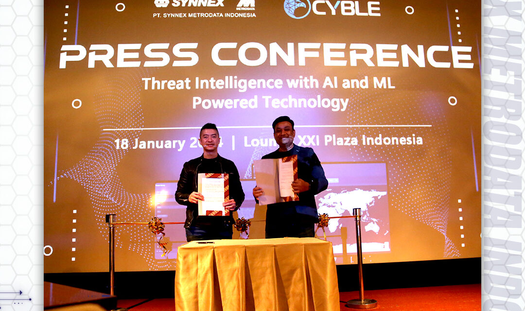 PT. Synnex Metrodata Indonesia Bergabung dengan Cyble Partner Network Sebagai Distributor Cyble Untuk Indonesia