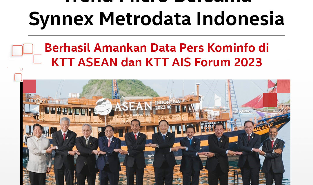 Trend Micro : KTT ASEAN dan AIS 2023
